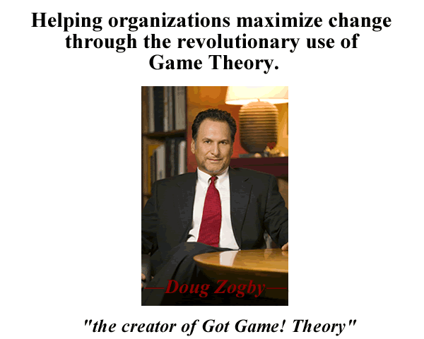 Doug Zogby. The creator of Got Game Theory